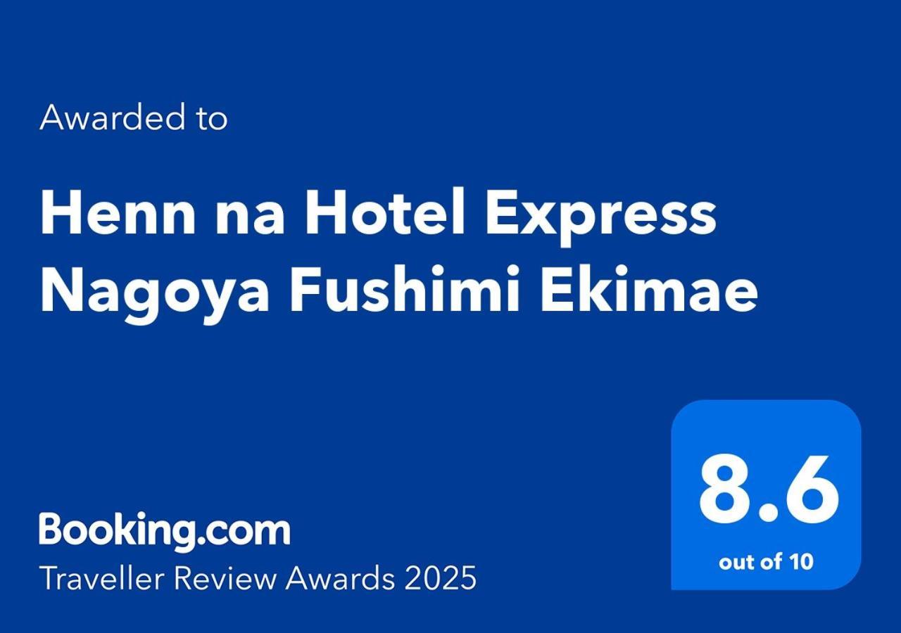 Henn Na Hotel Express Nagoya Fushimi Ekimae Exterior photo